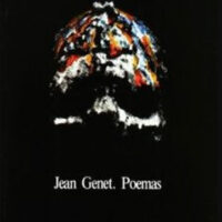 JEAN GENET. POEMAS