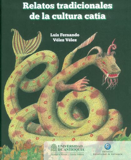 RELATOS TRADICIONALES DE LA CULTURA CATÍA