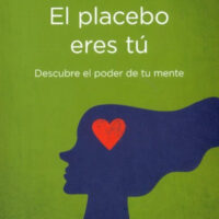 EL PLACEBO ERES TÚ