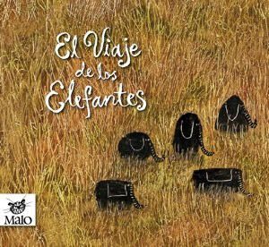 EL VIAJE DE LOS ELEFEANTES