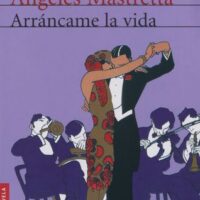 Arráncame la vida