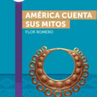 América cuenta sus mitos