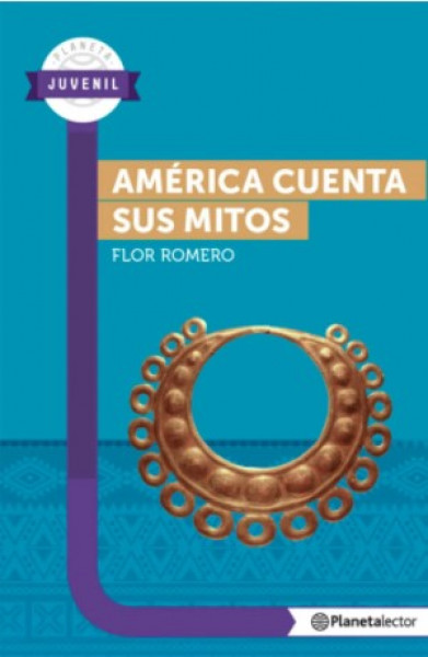 América cuenta sus mitos