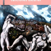 CANCION DE LAS CANCIONES OSCURAS