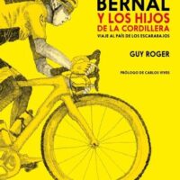 EGAN BERNAL Y LOS HIJOS DE LA CORDILLERA