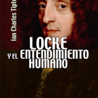 LOCKE Y EL ENTENDIMIENTO HUMANO