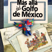 MÁS ALLÁ DEL GOLFO DE MÉXICO