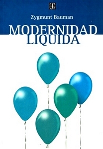 MODERNIDAD LÍQUIDA