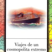 VIAJES DE UN COSMOPOLITA EXTREMO