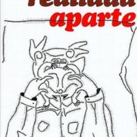 REALIDAD APARTE: NUEVAS CONVERSACIONES CON DON JUAN