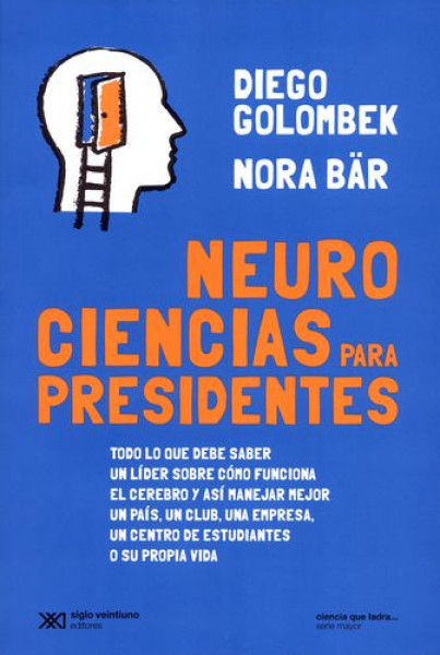 NEUROCIENCIAS PARA PRESIDENTES