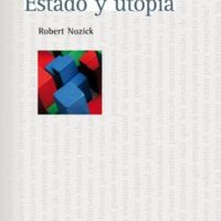 ANARQUÍA, ESTADO Y UTOPÍA