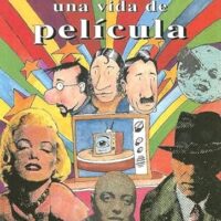UNA VIDA DE PELÍCULA