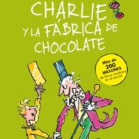 CHARLIE Y LA FÁBRICA DE CHOCOLATE