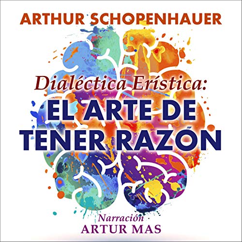 EL ARTE DE TENER RAZON