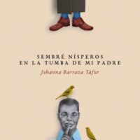 SEMBRE NISPEROS EN LA TUMBA DE MI PADRE