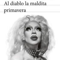 Al diablo la maldita primavera