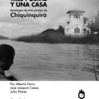 TRES POETAS Y UNA CASA