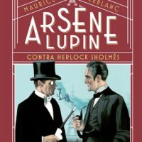 ARSENE LUPIN CONTRA HERLOCK SHOLMES