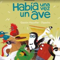 HABÍA UNA VEZ UN PÁJARO