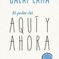EL PODER DEL AQUI Y AHORA