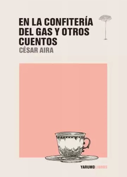EN LA CONFITERÍA DEL GAS Y OTROS CUENTOS