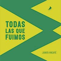 TODAS LAS QUE FUIMOS