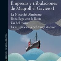 EMPRESAS Y TRIBULACIONES DE MAQROLL EL GAVIERO I