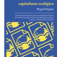 BLA BLA BLA EL MITO DEL CAPITALISMO ECOLOGICO