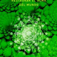 RESTAURAR EL ALMA DEL MUNDO