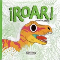 ROAR PARA COLOREAR NUEVA ED.