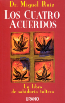 LOS CUATRO ACUERDOS