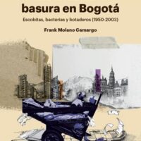HISTORIA DE LA BASURA EN BOGOTA