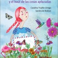 AGUSTINA Y EL BAUL DE LAS COSAS APLAZADAS