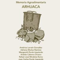 Recetario ancestral ilustrado. Memoria agroalimentaria arhuaca