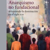 ANARQUISMO NO FUNDACIONAL
