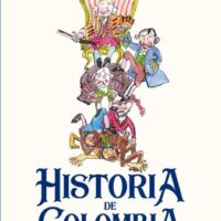 HISTORIA DE COLOMBIA Y SUS OLIGARQUÍAS