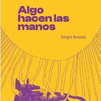Algo hacen las manos