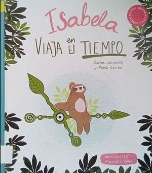 ISABELA VIAJA EN EL TIEMPO