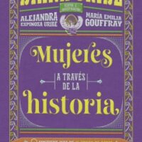 MUJERES A TRAVÉS DE LA HISTORIA