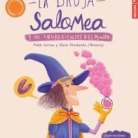 LA BRUJA SALOMEA Y LOS INGREDIENTES DEL MUNDO