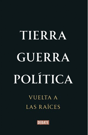 TIERRA GUERRA POLÍTICA