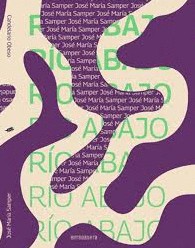 Río abajo Río arriba
