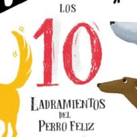 Los 10 ladramientos del perro feliz
