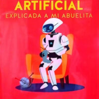Inteligencia artificial explicada a mi abuelita