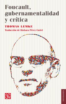 Foucault, gubernamentalidad y crítica