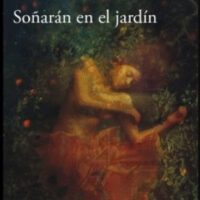 Soñarán en el jardín