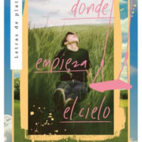 Donde empieza el cielo
