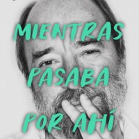Mientras pasaba por ahí