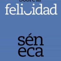 SOBRE LA FELICIDAD